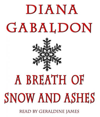 A breath of snow and ashes [sound recording] / Diana Gabaldon.