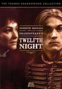 Twelfth night [videorecording] / Thames Television Ltd. ; Fremantle Media Ltd. ; A&E Television Networks ; produced and directed for television by Paul Kafno ; directed for the stage by Kenneth Branagh.