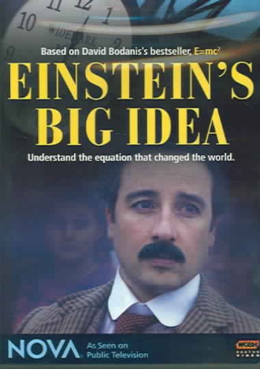 Einstein's big idea [videorecording] / NOVA ; written, directed, and produced by Gary Johnstone.