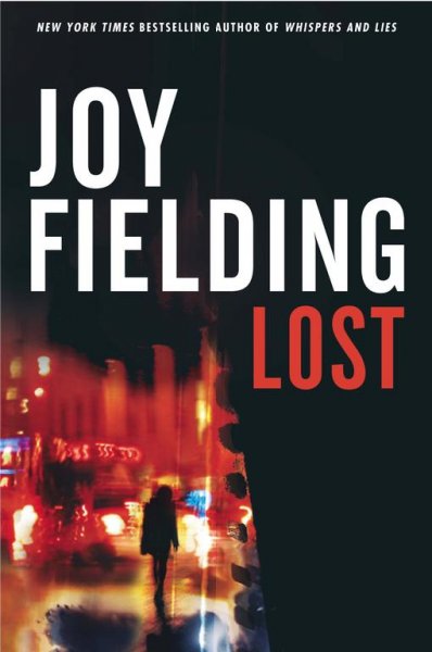 Lost : a novel / Joy Fielding.