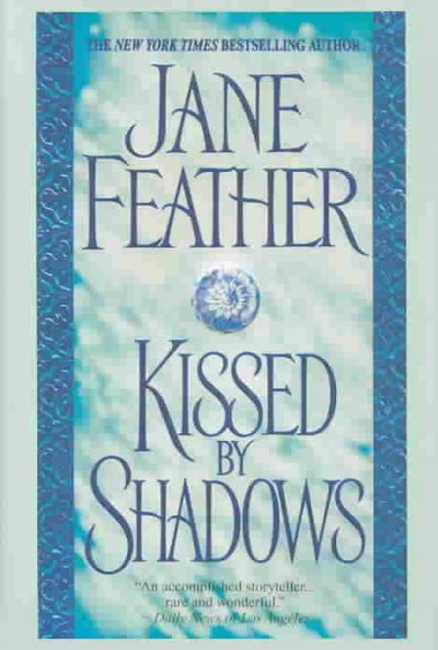 Kissed by shadows / Jane Feather.