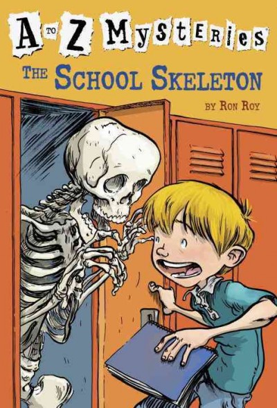 The school skeleton / by Ron Roy ; illustrated by John Steven Gurney.