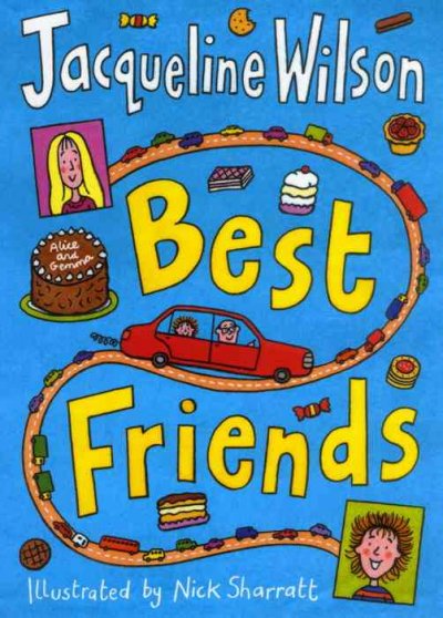 Best friends / Jacqueline Wilson ; illustrated by Nick Sharratt.