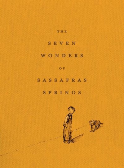 The seven wonders of Sassafras Springs / written by Betty G. Birney ; illustrated by Matt Phelan.