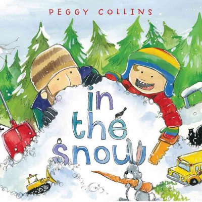 In the snow / Peggy Collins.