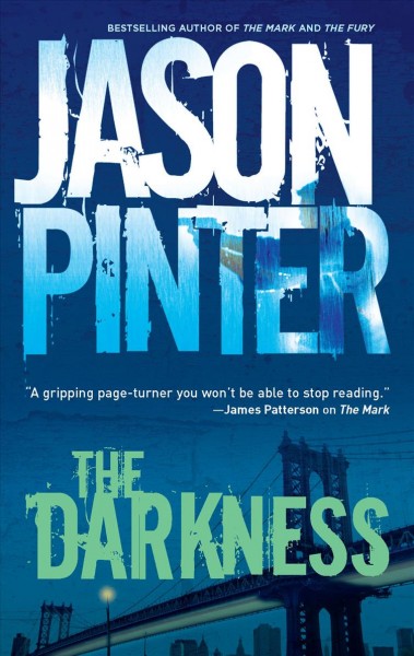 The darkness / Jason Pinter.