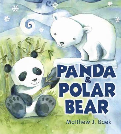 Panda & polar bear / Matthew J. Baek.
