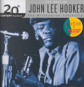 The best of John Lee Hooker [sound recording] : the millennium collection / John Lee Hooker.