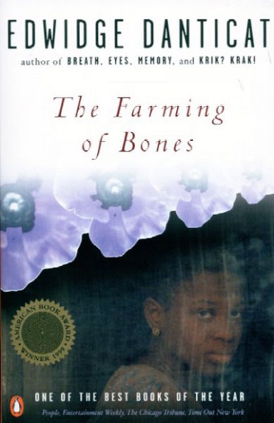 The farming of bones : a novel / Edwidge Danticat.