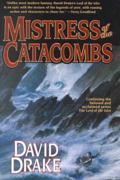 Mistress of the Catacombs / David Drake.