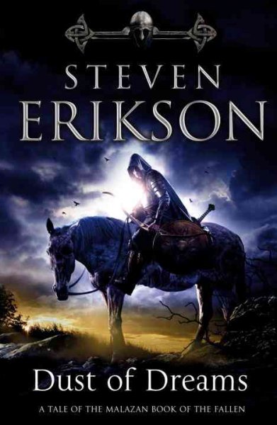 Dust of dreams : a tale of the Malazan book of the fallen / Steven Erikson.