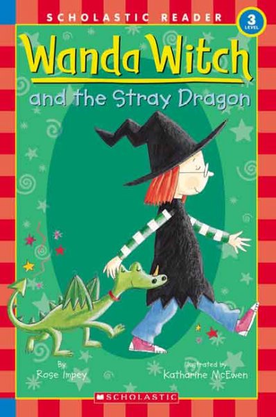 Wanda witch and the stray dragon / Rose Impey ; [illustrations by] Katharine McEwen.