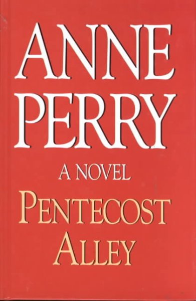Pentecost Alley / Anne Perry.
