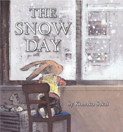The snow day / Komako Sakai.