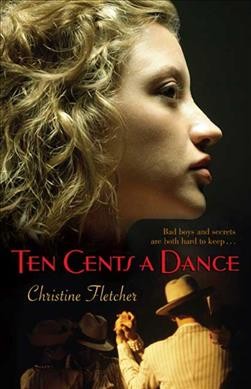 Ten cents a dance / Christine Fletcher.