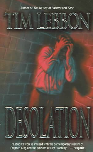 Desolation / Tim Lebbon.