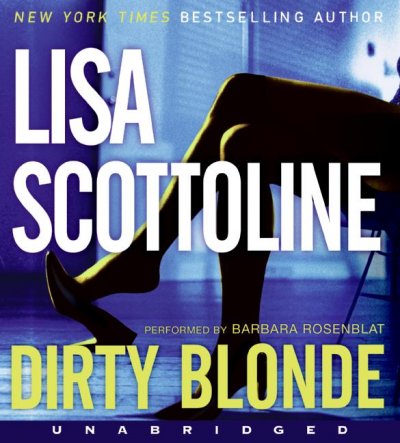 Dirty blonde [sound recording] / Lisa Scottoline.