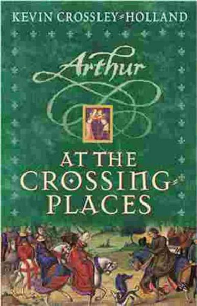 At the crossing places / Kevin Crossley-Holland.