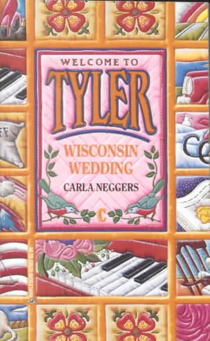 Wisconsin wedding / Carla Neggers.