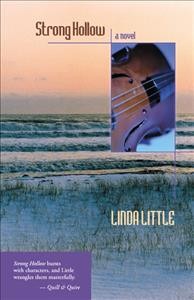 Strong hollow : a novel / Linda Little.