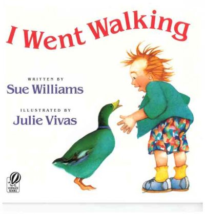 I went walking / written by Sue Williams ; illustrated by Julie Vivas.