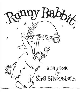 Runny Babbit : a billy sook / by Shel Silverstein.