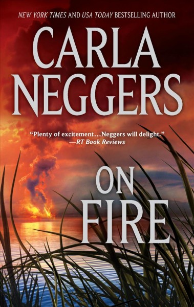 On Fire / Carla Neggers.