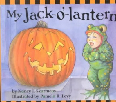 My jack-o'-lantern / by Nancy Skarmeas ; illustrated by Pamela R. Levy.