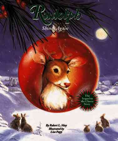 Rudolph shines again / by Robert L. May ; illustrated by Lisa Papp.