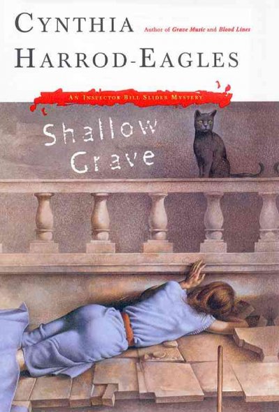 Shallow grave : a Bill Slider mystery / Cynthia Harrod-Eagles.