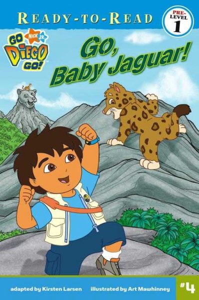 GO, BABY JAGUAR! (PICTURE BOOK) : READY-TO-READ : LEVEL 1.