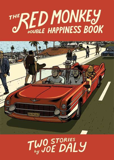Joe Daly productions presents the red monkey double happiness book / [by Joe Daly].