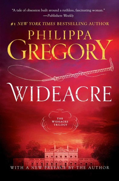 Wideacre / Philippa Gregory.