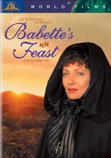 Babette's feast [videorecording] = [Babettes gaestebud] / Panorama Film International Production ; produced by Just Betzer and Bo Christensen ; written and directed by Gabriel Axel.