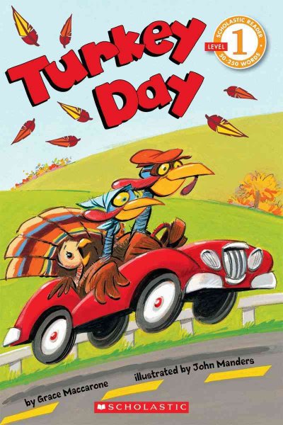 Turkey day / by Grace Maccarone ; illustrated by John Manders.