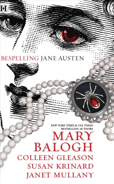 Bespelling Jane Austen / Mary Balogh, Colleen Gleason, Susan Krinard, Janet Mullany.