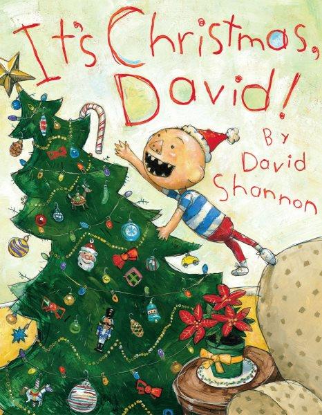 It's Christmas, David! / by David Shannon.