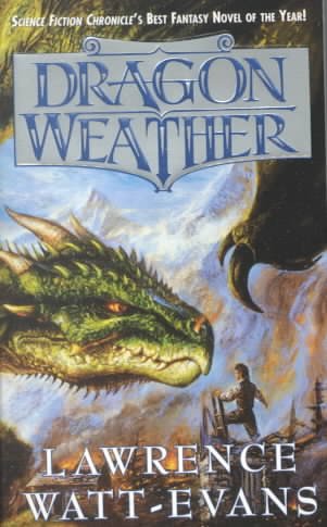 Dragon weather / Lawrence Watt-Evans.