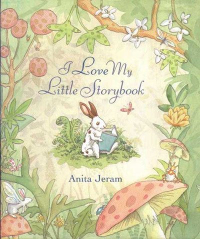 I love my little storybook / Anita Jeram.