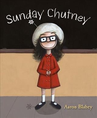 Sunday Chutney / Aaron Blabey.