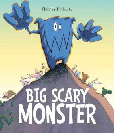 Big Scary Monster / Thomas Docherty.