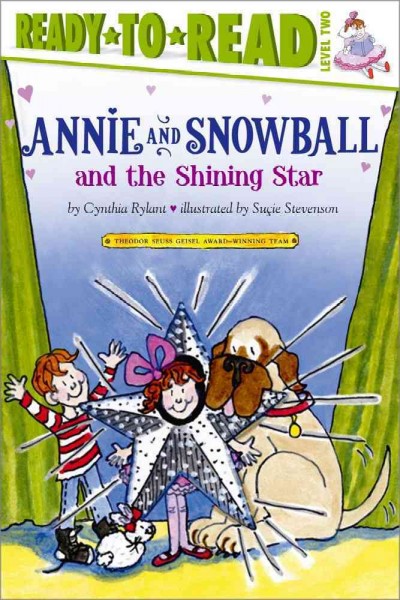 Annie and the Snowball and the Shining Star / Cynthia Rylant.