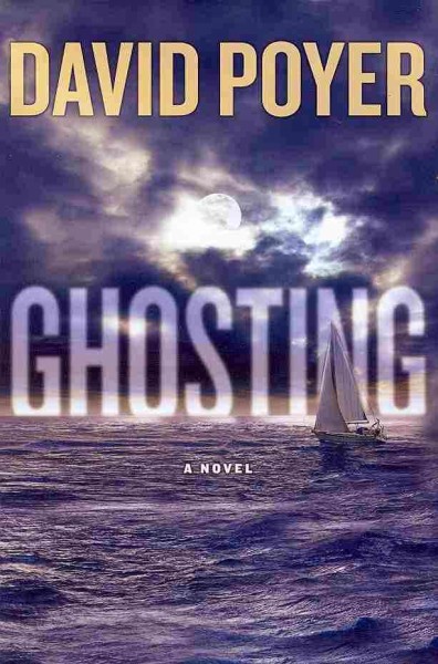 Ghosting / David Poyer.