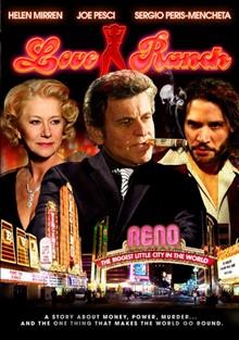 Love ranch [videorecording] / Anvil Films ; Aramid Entertainment ; produced by David Bergstein ... [et al.] ; written by Mark Jacobson ; directed by Taylor Hackford.