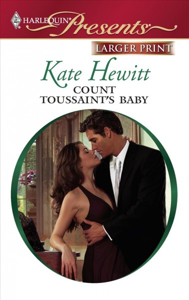 Count Toussaint's baby / Kate Hewitt.
