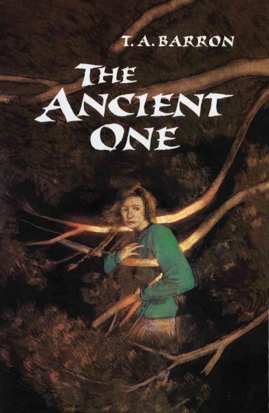 The Ancient One / T.A. Barron.