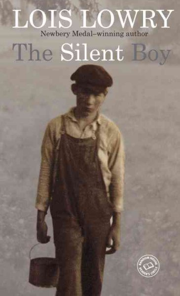 The silent boy / Lois Lowry.