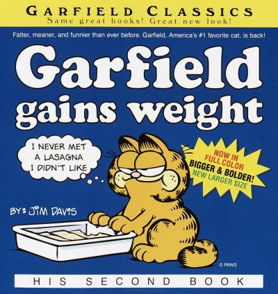 Garfield gains weight / Jim Davis.