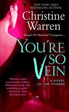 You;re So Vein : a Novel of the Others.
