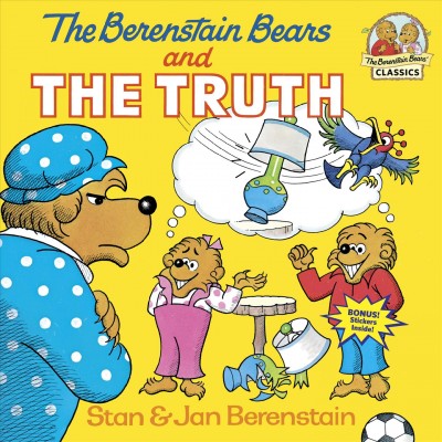The Berenstein Bears And The Truth.